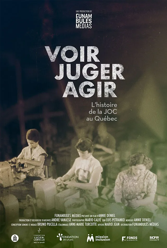 Voir - Juger - Agir : L’histoire de la JOC au Québ